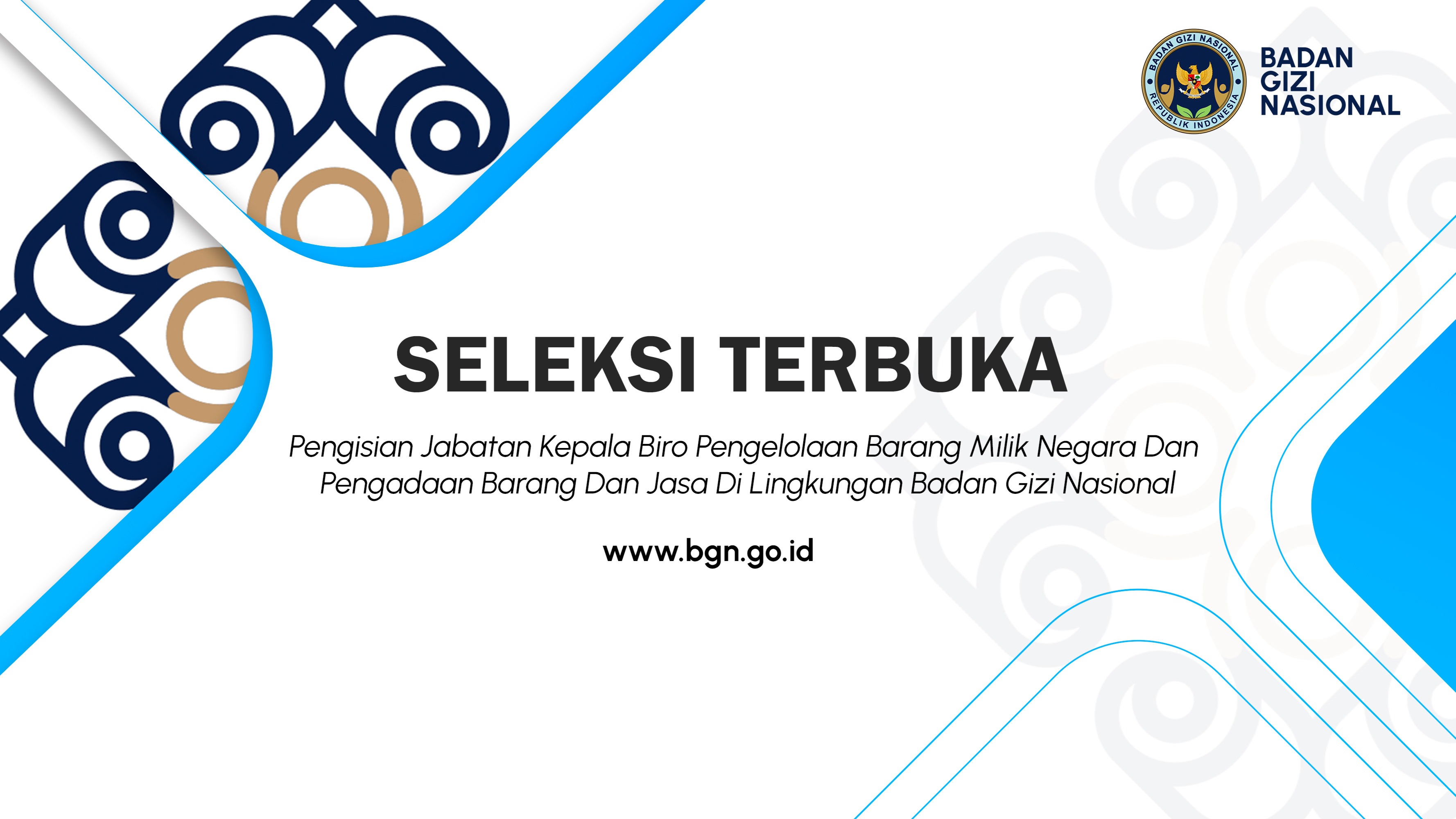 Seleksi Terbuka Pengisian Jabatan Kepala Biro Pengelolaan Barang Milik Negara Dan Pengadaan Barang Dan Jasa Di Lingkungan Badan Gizi Nasional Mukomuko